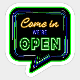 Come in We Are Open Text with Neon Sign effect Sticker